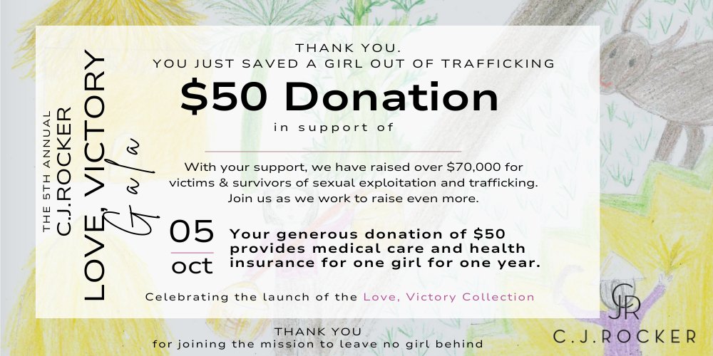 $50 DONATION - THE 2024 C.J.ROCKER LOVE, VICTORY FUNDRAISER GALA - C.J.ROCKER