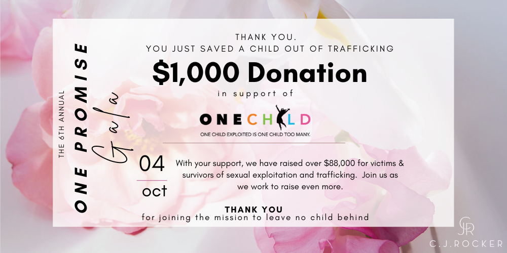 $1,000 DONATION - THE 2025 C.J.ROCKER One Promise FUNDRAISER GALA